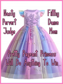 Free Phone Sex with Pageant Mom Looking For Perverted Judges