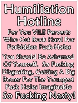 Free Phone Sex with Humiliation Hotline Vile ******* Perverts